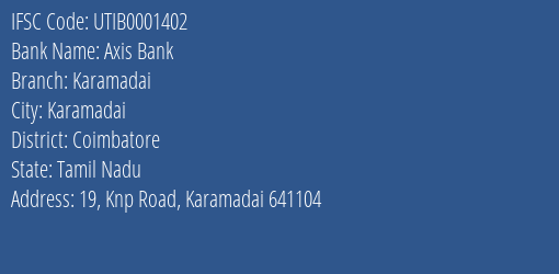 Axis Bank Karamadai Branch, Branch Code 001402 & IFSC Code UTIB0001402