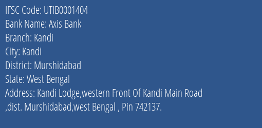 Axis Bank Kandi Branch Murshidabad IFSC Code UTIB0001404