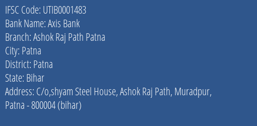 Axis Bank Ashok Raj Path Patna Branch Patna IFSC Code UTIB0001483