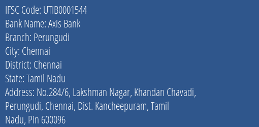 Axis Bank Perungudi Branch Chennai IFSC Code UTIB0001544