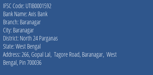 Axis Bank Baranagar Branch, Branch Code 001592 & IFSC Code UTIB0001592