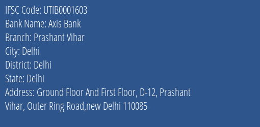 Axis Bank Prashant Vihar Branch Delhi IFSC Code UTIB0001603