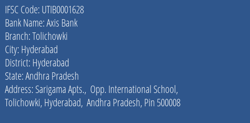 Axis Bank Tolichowki Branch Hyderabad IFSC Code UTIB0001628
