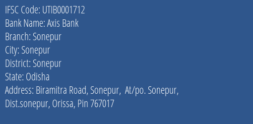 Axis Bank Sonepur Branch Sonepur IFSC Code UTIB0001712