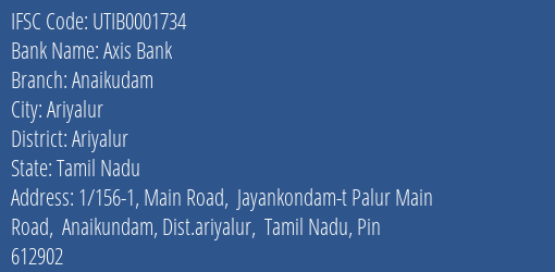 Axis Bank Anaikudam Branch, Branch Code 001734 & IFSC Code UTIB0001734