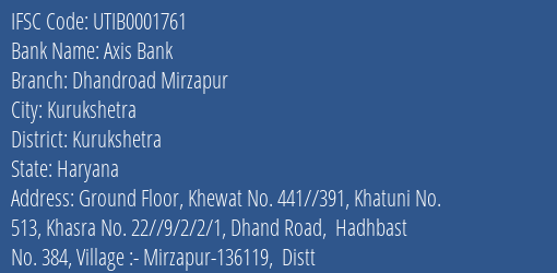 Axis Bank Dhandroad Mirzapur Branch Kurukshetra IFSC Code UTIB0001761