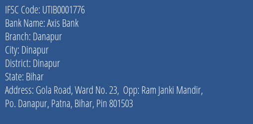 Axis Bank Danapur Branch Dinapur IFSC Code UTIB0001776