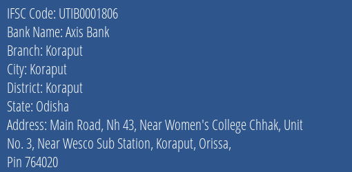Axis Bank Koraput Branch Koraput IFSC Code UTIB0001806