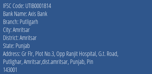 Axis Bank Putligarh Branch Amritsar IFSC Code UTIB0001814