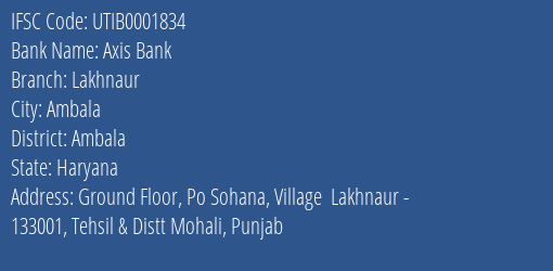 Axis Bank Lakhnaur Branch Ambala IFSC Code UTIB0001834