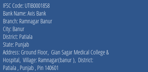 Axis Bank Ramnagar Banur Branch Patiala IFSC Code UTIB0001858