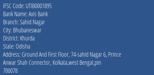 Axis Bank Sahid Nagar Branch Khurda IFSC Code UTIB0001895