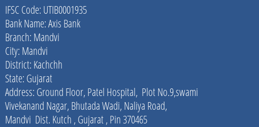 Axis Bank Mandvi Branch Kachchh IFSC Code UTIB0001935