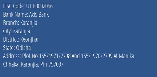 Axis Bank Karanjia Branch Keonjhar IFSC Code UTIB0002056