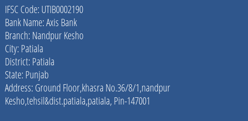 Axis Bank Nandpur Kesho Branch Patiala IFSC Code UTIB0002190