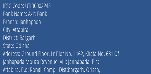 Axis Bank Janhapada Branch Bargarh IFSC Code UTIB0002243