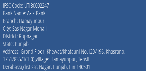 Axis Bank Hamayunpur Branch Rupnagar IFSC Code UTIB0002247