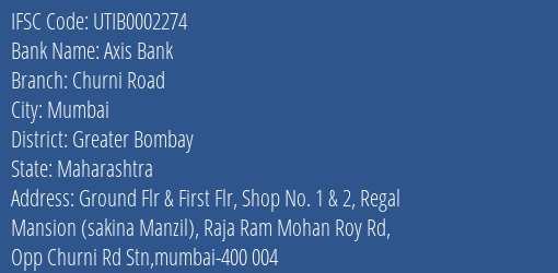 Axis Bank Churni Road Branch Greater Bombay IFSC Code UTIB0002274