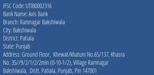 Axis Bank Ramnagar Bakshiwala Branch Patiala IFSC Code UTIB0002316