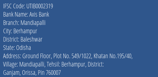 Axis Bank Mandiapalli Branch Baleshwar IFSC Code UTIB0002319