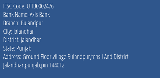 Axis Bank Bulandpur Branch Jalandhar IFSC Code UTIB0002476