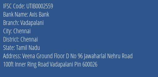 Axis Bank Vadapalani Branch Chennai IFSC Code UTIB0002559