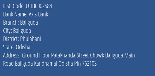Axis Bank Baliguda Branch Phulabani IFSC Code UTIB0002584