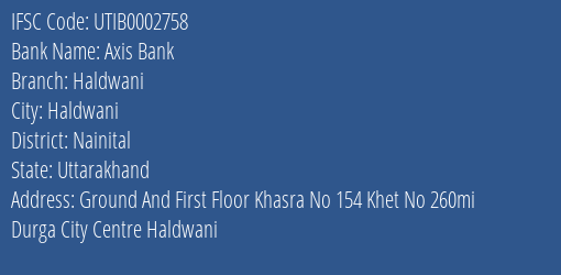 Axis Bank Haldwani Branch Nainital IFSC Code UTIB0002758