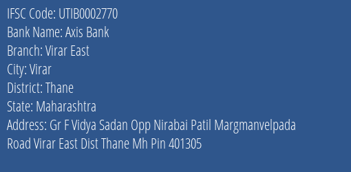 Axis Bank Virar East Branch Thane IFSC Code UTIB0002770