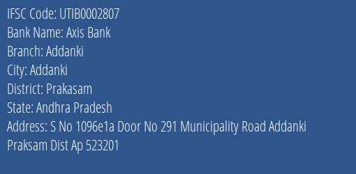 Axis Bank Addanki Branch Prakasam IFSC Code UTIB0002807