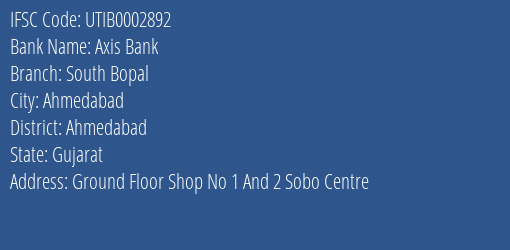 Axis Bank South Bopal Branch IFSC Code