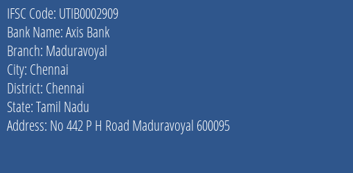 Axis Bank Maduravoyal Branch Chennai IFSC Code UTIB0002909