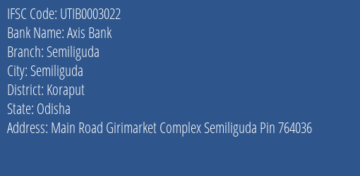 Axis Bank Semiliguda Branch Koraput IFSC Code UTIB0003022