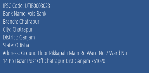 Axis Bank Chatrapur Branch, Branch Code 003023 & IFSC Code Utib0003023