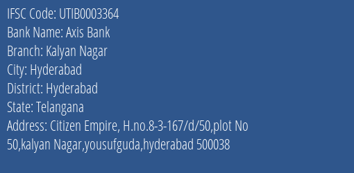 Axis Bank Kalyan Nagar Branch Hyderabad IFSC Code UTIB0003364