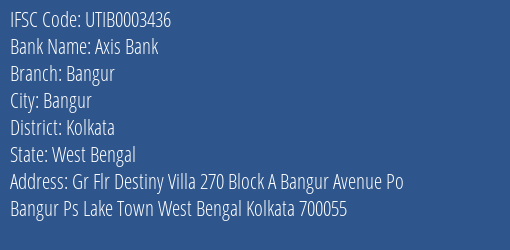 Axis Bank Bangur Branch Kolkata IFSC Code UTIB0003436