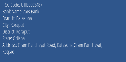 Axis Bank Batasona Branch Koraput IFSC Code UTIB0003487