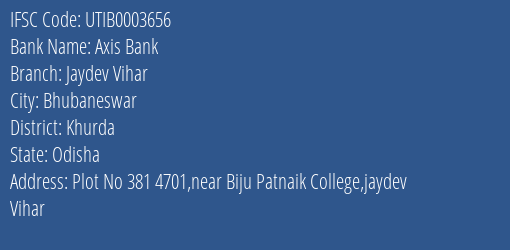Axis Bank Jaydev Vihar Branch Khurda IFSC Code UTIB0003656