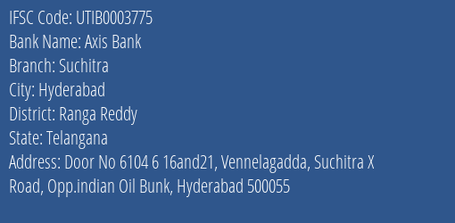 Axis Bank Suchitra Branch Ranga Reddy IFSC Code UTIB0003775