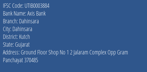 Axis Bank Dahinsara Branch Kutch IFSC Code UTIB0003884