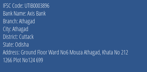 Axis Bank Athagad Branch Cuttack IFSC Code UTIB0003896