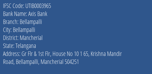 Axis Bank Bellampalli Branch Mancherial IFSC Code UTIB0003965