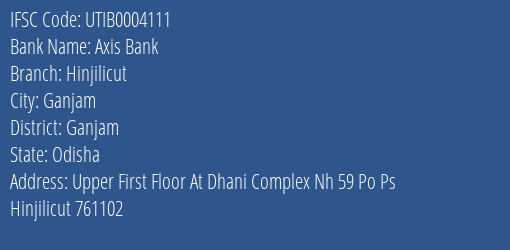 Axis Bank Hinjilicut Branch, Branch Code 004111 & IFSC Code Utib0004111