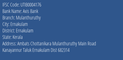 Axis Bank Mulanthuruthy Branch Ernakulam IFSC Code UTIB0004176