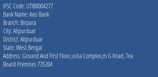 Axis Bank Birpara Branch Alipurduar IFSC Code UTIB0004277