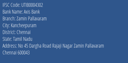 Axis Bank Zamin Pallavaram Branch Chennai IFSC Code UTIB0004302