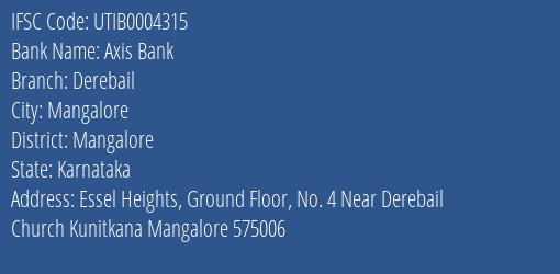 Axis Bank Derebail Branch Mangalore IFSC Code UTIB0004315