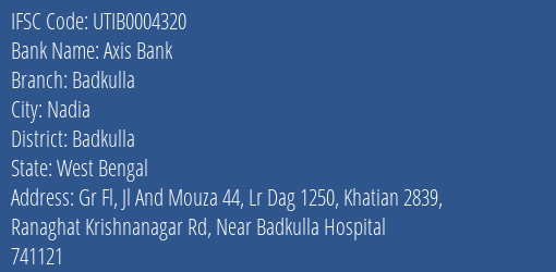 Axis Bank Badkulla Branch Badkulla IFSC Code UTIB0004320