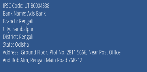 Axis Bank Rengali Branch Rengali IFSC Code UTIB0004338
