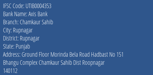 Axis Bank Chamkaur Sahib Branch Rupnagar IFSC Code UTIB0004353